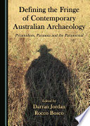 Defining the Fringe of Contemporary Australian Archaeology