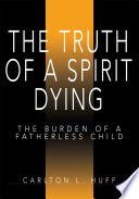 The Truth of a Spirit Dying