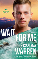 Wait for Me (Montana Rescue Book #6) Pdf/ePub eBook