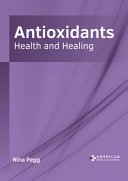 Antioxidants  Health and Healing Book