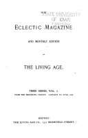 Eclectic Magazine and Monthly Edition of the Living Age