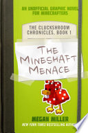 The Mineshaft Menace
