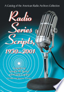 Radio Series Scripts  1930  2001
