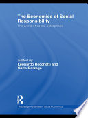 The Economics of Social Responsibility