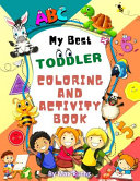 My Best Toddlers Coloring And Activity Book