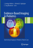 Evidence Based Imaging in Pediatrics
