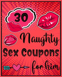 30 Naughty Sex Coupons For Him Book PDF