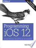 Programming iOS 12