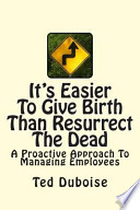 It's Easier to Give Birth Than Resurrect the Dead PDF Book By Ted Duboise