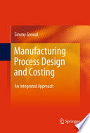 Manufacturing Process Design and Costing