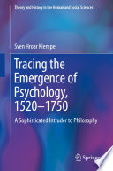 tracing-the-emergence-of-psychology-1520-1750