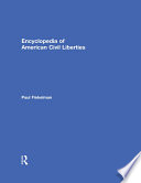 Encyclopedia Of American Civil Liberties