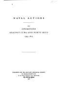 Naval Actions  and Operations Against Cuba and Porto Rico  1593 1815