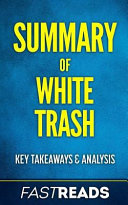 Summary of White Trash: By Nancy Isenberg Includes Key ...