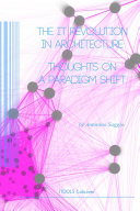 The IT Revolution in Architecture. Thoughts on a Paradigm Shift