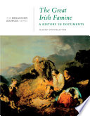 The Great Irish Famine A History In Documents