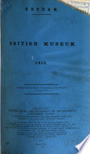 Return to an Order of the Honourable the House of Commons     For  Account  of the Income and Expenditure of the British Museum  Special Trust Funds  for the Year Ending     and Return of the Number of Persons Admitted to Visit the Museum and the British Museum  Natural History  in Each Year from     Together with a Statement of the Progress Made in the Arrangement and Description of the Collections  and an Account of Objects Added to Them in the Year     
