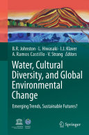 Water  Cultural Diversity  and Global Environmental Change