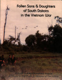 Fallen Sons & Daughters of South Dakota in the Vietnam War
