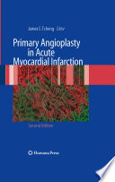 Primary Angioplasty in Acute Myocardial Infarction Book