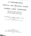 A Concordance to the Poetical and Dramatic Works of Alfred, Lord Tennyson