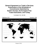 General Agreement on Trade in Services: Examination of the Schedules of Commitments Submitted by Trading Partners of Eastern Europe, the European Free Trade Association and Turkey, Inv. 332-385 Pdf/ePub eBook
