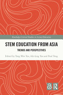 STEM education from Asia : trends and perspectives /