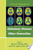 Clinical Manual of Alzheimer Disease and Other Dementias Book