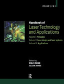 Handbook of Laser Technology and Applications (Three- Volume Set)