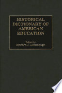 Historical Dictionary of American Education