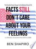 Facts Still Don T Care About Your Feelings