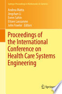 Proceedings of the International Conference on Health Care Systems Engineering Book