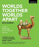 Worlds Together  Worlds Apart with Sources Book