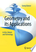 Geometry and its Applications in Arts  Nature and Technology Book PDF