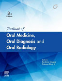 Textbook of Oral Medicine, Oral Diagnosis and Oral Radiology E-Book