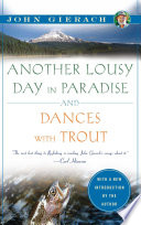 Another Lousy Day in Paradise and Dances with Trout Book