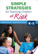 Simple Strategies for Teaching Children at Risk  K 5