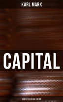 CAPITAL (Complete 3 Volume Edition)