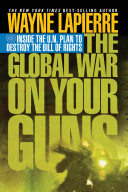 The Global War on Your Guns