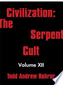 Civilization  the Serpent Cult