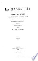 La mascalcia di Lorenzo Rusio volgarizzamento del secolo XIV.: Della cura de' cavalli