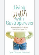 Living (Well!) with Gastroparesis
