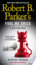 Robert B  Parker s Fool Me Twice Book