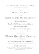 Evans s Music and Supper Rooms     Odds and Ends about Covent Garden and its vicinity  the ancient drama  the early English divinity  and controversial Plays  compiled by Mr  J  G      Also a selection of Madrigals  Glees  etc