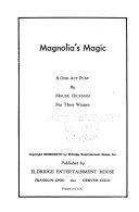 Read Pdf Magnolia's Magic  a One act Play