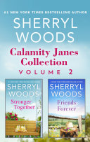 Calamity Janes Collection Volume 2/Stronger Together/Friends For
