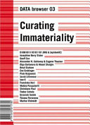 Curating Immateriality