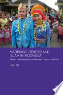 Marriage  Gender and Islam in Indonesia