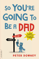 So You're Going to Be a Dad, revised edition Pdf/ePub eBook