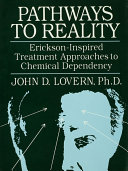 Pathways To Reality  Erickson Inspired Treatment Aproaches To Chemical dependency